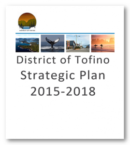 District of Tofino Strategic Plan 2015-2018